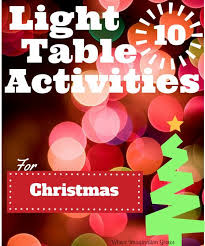10 Light Table Christmas Activities For Kids Christmas Activities For Kids Light Box Activities Christmas Activities