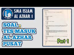 Maybe you would like to learn more about one of these? Part 1 Soal Tes Masuk Sma Al Azhar Pusat Jakarta Youtube