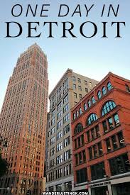 Your Detroit Travel Guide What To Do In Detroit On A Short Trip Michigan Day Trips Visit Detroit Michigan Travel
