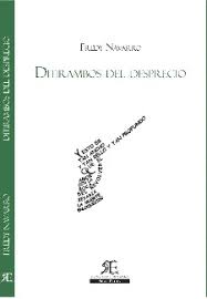 DITIRAMBOS DEL DESPRECIO. NAVARRO GONZÁLEZ, FREDY. 9789585335301 Casa  Tomada LIbros y Café
