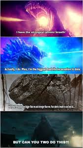 Godzilla Lead The Military I Like This Meme So Much Godzilla Godzilla Funny Godzilla Vs