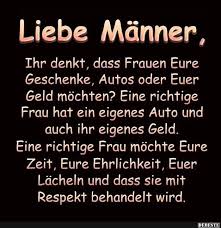 Liebe Manner Ihr Denkt Dass Frauen Eure Geschenke Spruche Nachdenkliche Spruche Gedichte Und Spruche