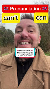 Master British Pronunciation of 'Can' and 'Can’t'