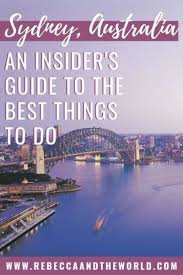 What To Do In Sydney Australia A Local S Guide Rebecca And The World Sydney Travel Guide Australia Tourism Australia Travel