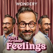 Kurt Krömer Feelings Podcast jetzt hören