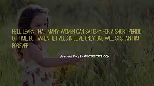 Tell me who you love and i'll tell you who you are. Top 23 I Will Love You Forever Short Quotes Famous Quotes Sayings About I Will Love You Forever Short