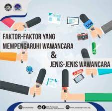 Soal dan jawaban belajar dari rumah tvri sma. Faktor Faktor Yang Mempengaruhi Wawancara Dan Jenis Wawancara