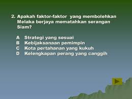 Sultan alauddin riayat shah i telah meletakkan asas yang kukuh untuk pemerintah seterusnya mengembalikan kewibawaan dan kedaulatan kerajaan kesultanan melayu. Kegemilangan Melaka Ppt Download