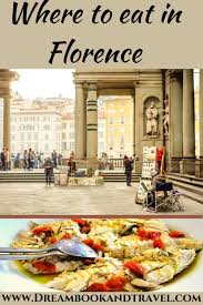 Where to eat in Florence, Italy