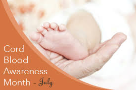 It's also a favored month to take a vacation because of the consistently warm and sultry weather across much of the world. July Is Cord Blood Awareness Month Block Scientific
