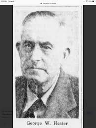 George Washington Hester (1882-1957)