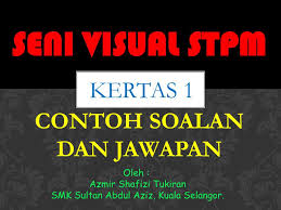 Smk sultan abdul aziz shah. Ppt Seni Visual Stpm Powerpoint Presentation Free Download Id 4935086