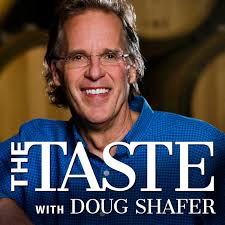 Reviews For The Podcast "The Taste with Doug Shafer