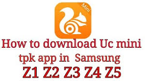 It is now updated by opera software team and it works even faster. How To Download Uc Mini Tpk App In Samsung Z1 Z2 Z3 Z4 Z5 Youtube
