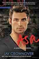Asa: A Marked Men Novel: 6 (Marked Men, 6) : Crownover, Jay: Amazon.in:  Books