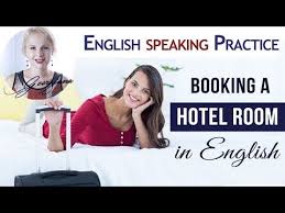 038 Booking A Hotel Room In English Speaking Practice Youtube Book A Hotel Room English Speaking Practice Booking Hotel