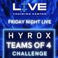 Friday Night LIVE: HYROX 4-Person Team Event  event image