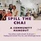 Community Get Together ~ Spill the Chai event image