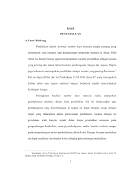 Yuk, langsung saja simak berikut ini! Bab I Pendahuluan Latar Belakang Pendidikan Adalah Investasi