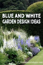 Blue White Garden Design Ideas Gardening From House To Home White Gardens White Garden Stools Colorful Garden