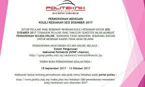 Pada 23 jun 2019 yang akan datang, kemasukan diploma di politeknik akan berlangsung serentak di seluruh negara. Permohonan Mendiami Kolej Politeknik Kuching Sarawak Facebook