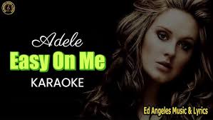 "Easy On Me" Karaoke song by Adele
