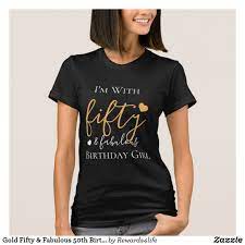 50th birthday t shirt for women. Gold Fifty Fabulous 50th Birthday Group Squad T Shirt Zazzle Com In 2021 50th Birthday Shirts 40th Birthday Shirts Birthday Squad Shirts