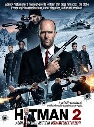 🔫🎯 ASSASSIN RETURNS: HITMAN 2 – JASON STATHAM IS THE ULTIMATE SILENT  KILLER?! 🔫🎯 Agent 47 returns for a new high-profile contract that takes  him across the globe. Expect stylish assassinations, clever