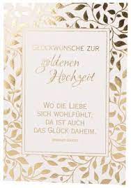 Denn ganze 50 jahr lieben, ist mit gold nicht aufzuwiegen! Gluckwunschkarte Herzliche Gluckwunsche Zur Goldenen Hochzeit Gluckwunsche Zur Goldenen Hochzeit Goldene Hochzeit Diamantene Hochzeit