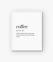 Coffee Print Coffee Definition Print Coffee Poster Coffee Quote Coffee Wall Art Coffee Printabl Coffee Print Coffee Definition Coffee Wall Art
