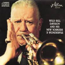 Wild Bill Davison And His New Yorkers