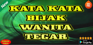 Emosi vent sangat mudah terjadi, sebaliknya, hanya mereka yang diberkati oleh tuhan untuk. Download Kata Kata Bijak Wanita Tegar Free For Android Kata Kata Bijak Wanita Tegar Apk Download Steprimo Com