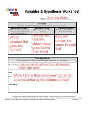 Start studying biology unit 1 hypothesis. Hypo Final Variables Hypothesis Worksheet Name Andrew Willis Variables Fill In The Table With The Appropriate Information From Your Own Experiment Course Hero