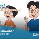 Kunci Jawaban Tema 3 Kelas 4 Halaman 120 121 Buku Siswa Tematik Revisi Kunci Buku Sekolah Dasar