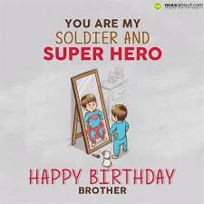 Today Birthday Funny Birthday Wishes For Little Brother You Are My Soldier And Super Hero Happy Birth Brother Birthday Birthday Wishes For Brother Wishes For Brother Happy Birthday Brother