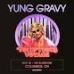 Yung Gravy: Voluptuous Voyage Tour event image