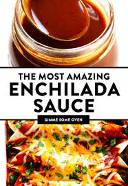 The Best Enchilada Sauce Recipe Gimme Some Oven