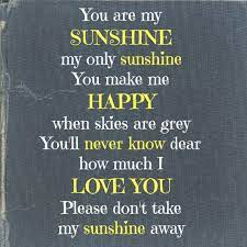 Please enjoy these quotes about sunshine and love. Merry 2013 Baby Monarchs Sunshine Quotes I Love My Dad How To Memorize Things