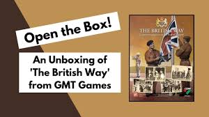 Open the Box! GMT's 'The British Way' Unboxing - YouTube
