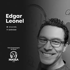 Luto: Massa FM faz homenagem ao locutor Edgar Leonel, que faleceu nesta  quarta-feira (2), em São Paulo