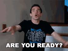 You Ready Gifs Tenor