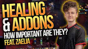 Healing & Addons - How Important Are They? feat. 4x MDI Champion Zaelia |  By Curseforge - YouTube
