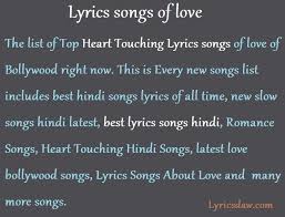The mellow strains of slow songs in hindi movies are loved by music fans. Lyrics Songs About Love