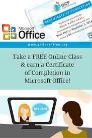 Need To Improve Your Office Skills Take A Free Online Class At Gcflearnfree Org And Earn A Certificate O Free Online Learning Online Learning Online Education