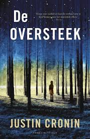 Bol Com De Oversteek Trilogie De Oversteek Justin Cronin 9789023464105 Boeken