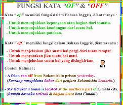 Fungsi Kata Of Off Beserta Contoh Contoh Kalimatnya Bahasa Inggris Bahasa Inggris