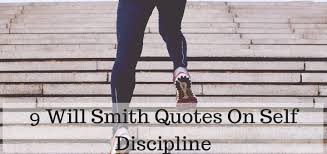 Comment below on your favourite will smith quotes 9 Will Smith Quotes On Self Discipline Streaks Of Light Will Smith Quotes Self Discipline Self Quotes