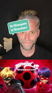 Stemacteur Kevin over De Mimespeler in Miraculous!