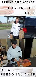 Behind The Scenes A Not So Exciting Day In The Life Of A Personal Chef Personal Chef Personal Chef Business Chef