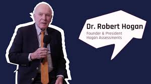 I have spent my career defending the study of personality against a seemingly endless supply of academic critics. Video Exclusive Interview Dr Robert Hogan Founder President Hogan Assessments People Matters